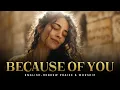 Download Lagu Because of You (Psalm 28:7) | English–Hebrew Messianic Worship Song