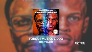 torque muziq ziddo secret and lies