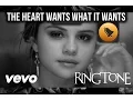 Download Lagu RINGTONE | Selena Gomez -  the heart wants what it wants