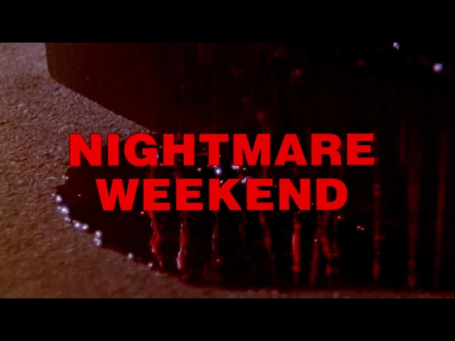 Nightmare Weekend: 1985 Theatrical Trailer (Vinegar Syndrome)