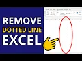 How to Remove Dotted Lines Page Breaks in Excel
