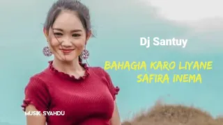 Download SAFIRA INEMA - BAHAGIA KARO LIYANE DJ SANTUY ( Musik Syahdu ) MP3