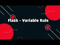 Python Flask Tutorial Flask - Variable Rule