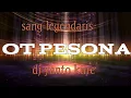 Download Lagu OT PESONA SANG LEDENDARIS MP3