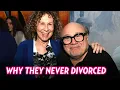 Danny DeVito and Rhea Perlman Reveal Why They re Still Close After Separation