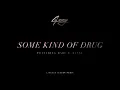 G-Eazy - Some Kind Of Drug (Lincoln Jesser Remix)[Audio] ft. Marc E. Bassy