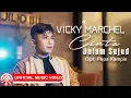 Download Lagu Vicky Marchel - Cinta Dalam Sujud [Official Music Video HD]