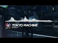 Tokyo Machine - ROCK IT [Monstercat Release]