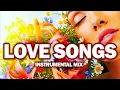 Lagu most iconic LOVE SONGS MIX - classic instrumental guitar HITS BEST AUDIO!