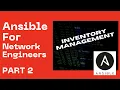 Ansible For Network Engineers Part 2 The Ansible Inventory