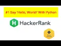 Mastering HackerRank Python Programming Ep 1 Sign Up Say Hello World With Python in Tamil