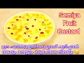 ഫ്രൂട്ട് സാലാഡിനെക്കാൾ രുചിയിൽ ഒരു കിടിലൻ dessert|Trending Semiya Fruit Custard Recipe|Yummy Dessert