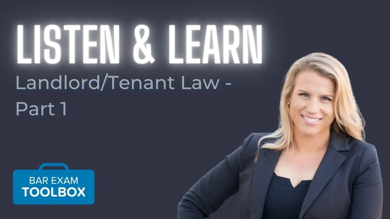 Landlord/Tenant Law: Part 1 (Property) - Listen & Learn