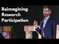 Elliott Weiss l Reimagining Research Participation l Delphi 2024