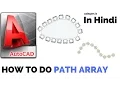 Autocad tutorials in hindi PATH ARRAY