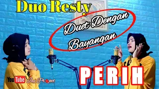 Download PERIH versi Selfi \u0026 Putri Liga Dangdut Cover By Resty Fauzy MP3