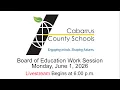 CCS Board of Education Work Session Monday June 1 2026 Meeting begins at 6 pm