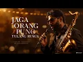 Jaga Orang Pung Tulang Rusuk - Doddie Latuharhary (Cover) R\u0026B | Toxicprojek