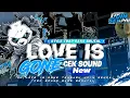Lagu DJ TERBARU 2025 ||DJ TRAP LOVE IS GONE OPENING CEKSOUND V2 BASS PANJANG ..!! by udin senpai