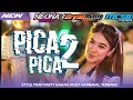 Lagu DJ PICA PICA 2 STYLE TRAP PARTY SPESIAL KARNAVAL 