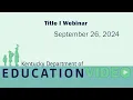 Title I Webinar - September 26 2024