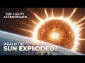 What If the Sun Exploded Tomorrow