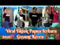 Download Lagu Tiktok Terbaru Papua 2021 ‼️🏝️ Goyang Keren💃🏝️ #trending