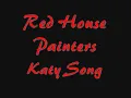 Red House Painters - Katy Song