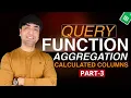 QUERY Function Aggregation Calculated Columns Google Sheets Tutorial