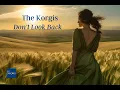Download Lagu The Korgis - Don't Look Back - 1982 - (Legendas em Inglês e Português)