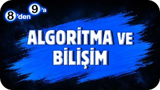 Algoritma ve Bilişim 📘  8'den 9'a Hazırlık Kampı #2026