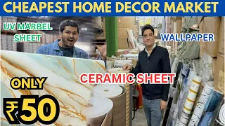 Cheapest Home Decor Item Market In Delhi | Ceramic Sheet, Uv Marbel Sheet, Wallpaper, Painting