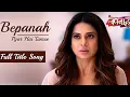 Download Lagu Bepannah - Full Title Song | Rahul Jain | Jennifer Winget | Colors TV Serial