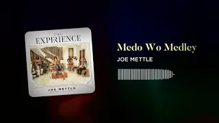 joe mettle medo wo medley audio slide 