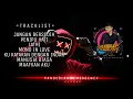 DJ BREAKBEAT GALAU PALING ENAK 2020