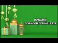 Download Lagu SENARIO-SEMINGGU BERHARI RAYA