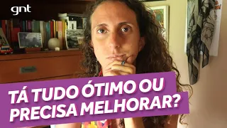 Por quando tempo você costuma ficar satisfeito na vida? | Jout Jout de Saia