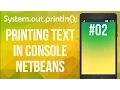 Printing text in console - NetBeans