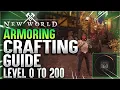 ULTIMATE NEW WORLD ARMORING CRAFT GUIDE FROM LEVEL 0 TO 200