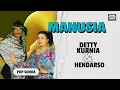 Download Lagu Manusia - Detty Kurnia \u0026 Hendarso | Official Music Video