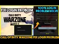 LOGGING IN TO ACTIVISION ACCOUNT PROBLEM COD WARZONE MOBILE FIX LOGIN PROBLEM COD WARZONE 2023