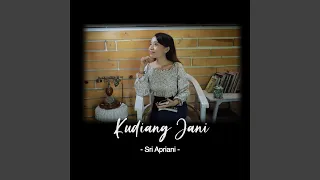 Download Kudiang Jani MP3