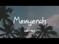 Download Lagu Last Child - Menyerah (OST. Aku dan Mesin Waktu) (Lirik) ~ New Lyrics Musik