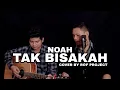 Download Lagu TAK BISAKAH - NOAH (COVER) LIVE AKUSTIK BY R\u0026F PROJECT