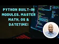 Python Built-In Modules Math OS and Datetime Explained with Code Examples