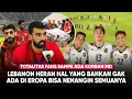 Download Lagu Lebanon TAKJUB bisa Ada Tradisi di Laga Panas! Wibowo \u0026 Mauro Akui: Kaki Bergetar Diteriaki Fans