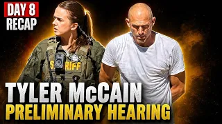 Day 8 recap Tyler McCain Preliminary Hearing Justice for Nikki Saelee-McCain