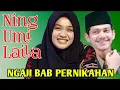 Download Lagu CERAMAH BAB PERNIKAHAN NING UMI LAILA TERBARU 2024 - ROMANTISNYA SUAMI ISTRI