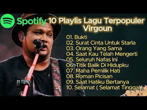 Download MP3 10 Playlis Lagu Terpopuler Virgoun 2023