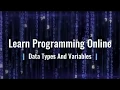 Data Types And Variables - Python Basics Course